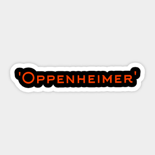 Oppenheimer Sticker